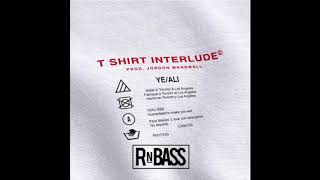 Ye Ali - T shirt Interlude ft. TYuS (prod. jordon manswell)