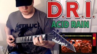 D.R.I. - Acid Rain (Guitar Cover)