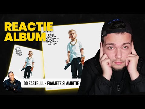 Nici nu stiu ce sa mai cred.. PUNCT pe OG EASTBULL - FOAMETE ȘI AMBITIE | REACȚIE ALBUM