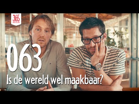 Is de wereld wel maakbaar?