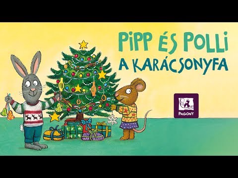 Axel Scheffler: Pipp es Polli - A karácsonyfa