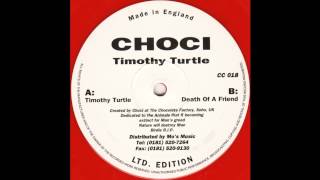 Choci - Timothy Turtle (Acid Techno 1995)