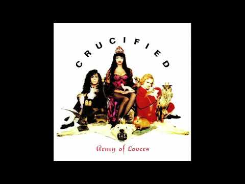 Army Of Lovers - Crucified (Radio Edit)