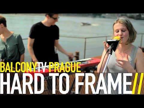 Hard to Frame - HARD TO FRAME - DREAMY EYES (BalconyTV)