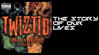 Twiztid-Story Of Our Lives