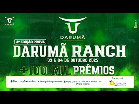 4º EDIÇÃO LAÇO EM DUPLA DARUMÃ RANCH  04/10/25