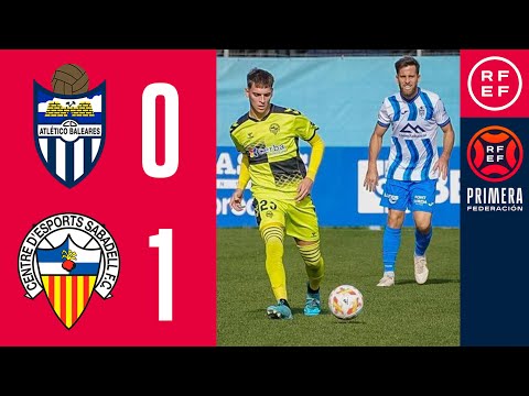 RESUMEN #PrimeraFederación | Atlético Baleares 0 1 CE Sabadell FC | Grupo 2 | Jornada 19