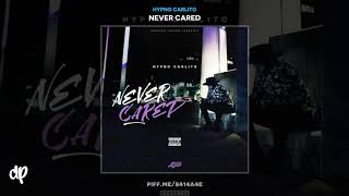 Hypno Carlito - Shots Fired feat. Lil Zay Osama [Never Cared]