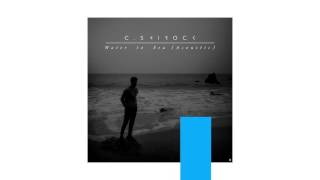 C.SHIROCK - "Water To Sea (Acoustic Version)" - Official Audio