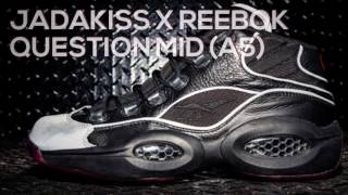 JADAKISS X REEBOK QUESTION MID (A5) / PEACE X9