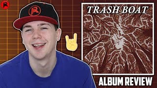 Trash Boat - Crown Shyness | Album Review