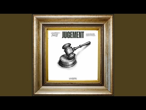 Jugement (feat. Dj Phil)