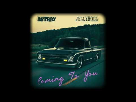 🆕 Astray feat Jelly Roll- Coming To You