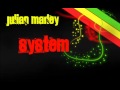 Julian Marley "system" 