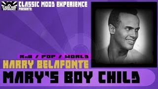 Harry Belafonte - Mary&#39;s Boy Child (1957)