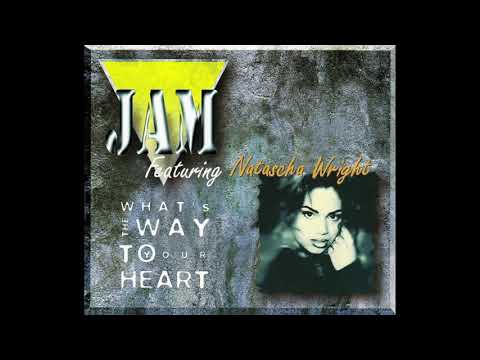 Jam feat. Natascha Wright - What's The Way To Your Heart