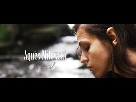 Agnes Milewski - Real (official music video)