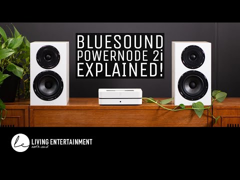 The Bluesound Powernode 2i Buyers Guide