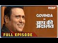 Govinda in Aap Ki Adalat (Full Episode)