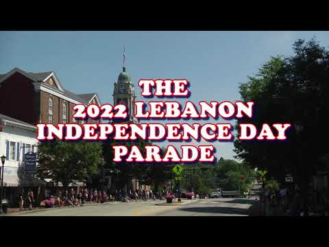 The 2022 Lebanon Independence Day Parade - July 3, 2022