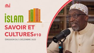 Islam, savoir et cultures #10 - L’adoration : signification et formes