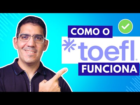TOEFL: O Que é e Como Funciona a Prova