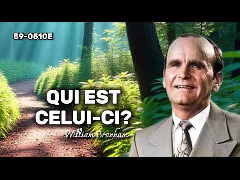 🔴QUI EST CELUI-CI ? 59-0510E / WILLIAM BRANHAM 