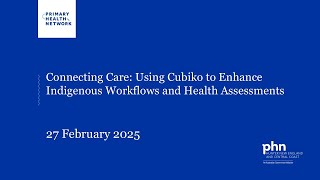 Connecting Care: Using Cubiko to Enhance Indigenous Workflows and Health Assessments