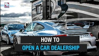 How to Open a Car Dealership