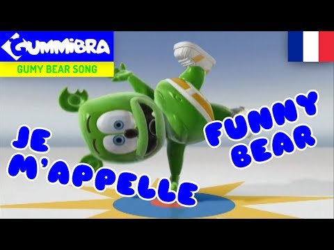 Je M'Appelle Funny Bear ~ Gummy Bear French Song ~ Versão Francesa