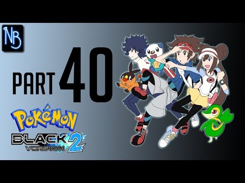 Pokemon Black and White 2 Walkthrough Part 40 No Commentary (DS)