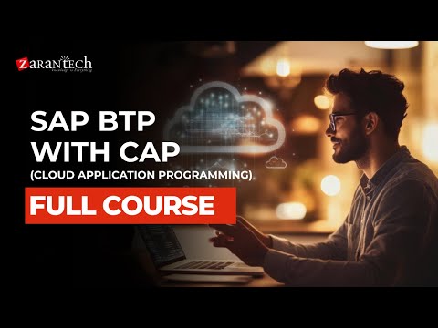 What is SAP BTP with CAP Cloud Application Programming ZaranTech