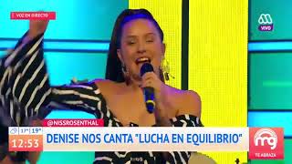 Denise Rosenthal - Lucha en Equilibrio (Mucho Gusto) (En Vivo)