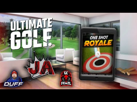 Ultimate Golf - BRAND NEW - 1 Shot Royale with Duff and GC Fenzl!