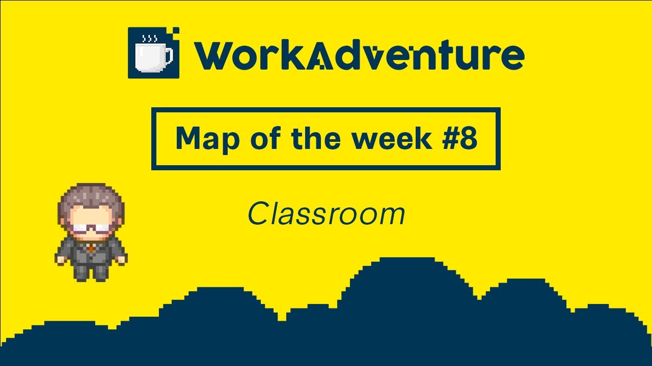 📣 MAP OF THE WEEK #8 - Classroom 👨‍🎓👩‍🎓