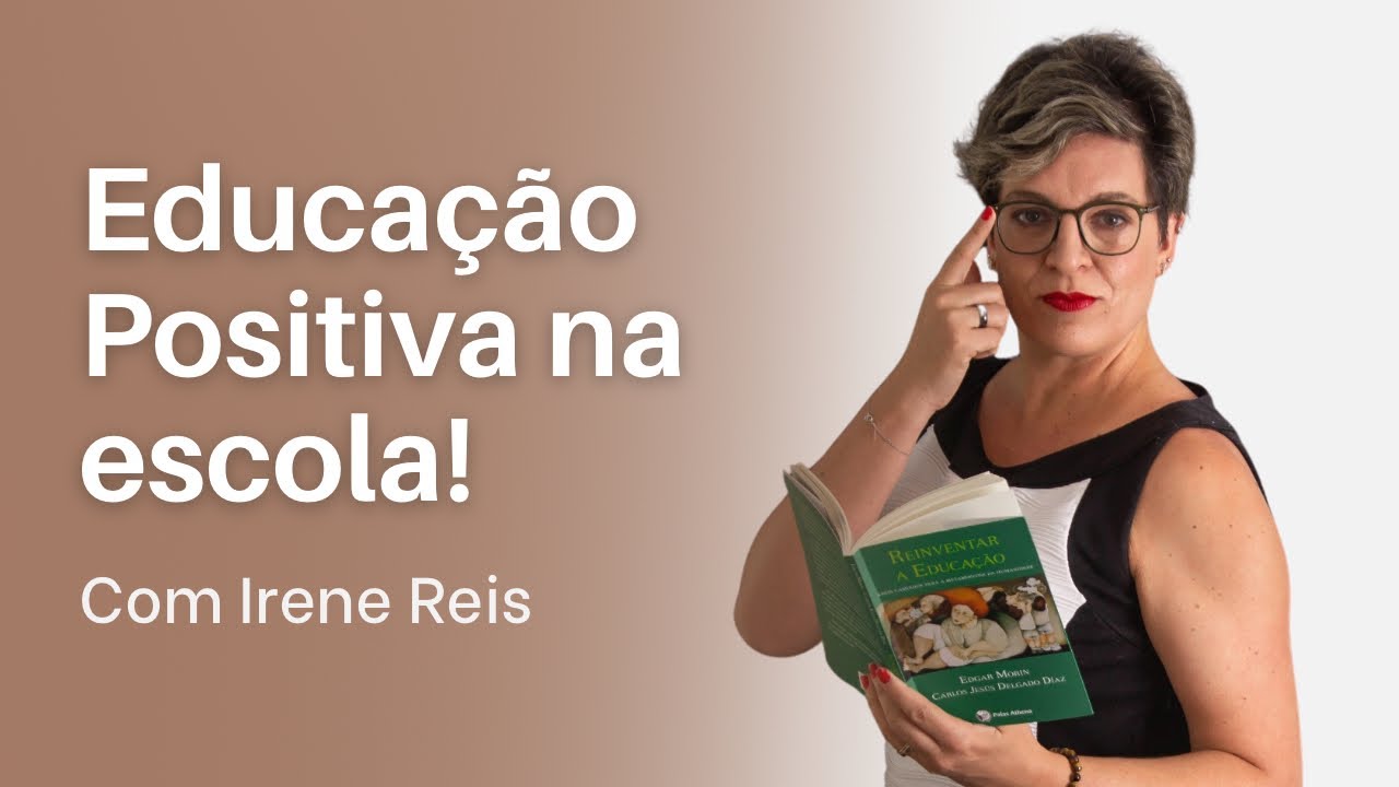 Educação Positiva na escola! #46