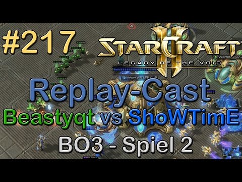SC2: LotV Beta Replay-Cast #217 [Beastyqt (T) vs ShoWTimE (P)] BO3 Spiel 2