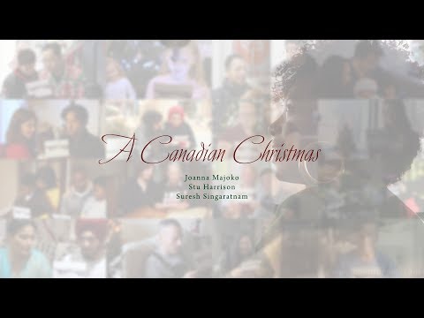 A Canadian Christmas - Official Music Video (featuring Joanna Majoko & Stu Harrison)
