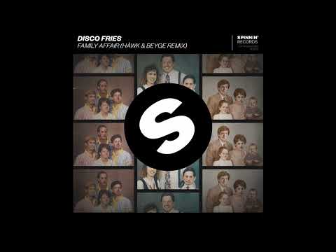 Disco Fries - Family Affair (HÄWK & BEYGE Remix)