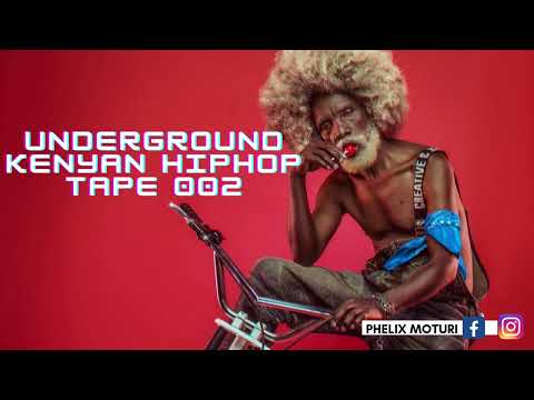 Kenyan HIPHOP UNDERGROUND Mix tape 002 - My BOOM BAP Playlist VILE INAFAA Wajackoyah The 5th