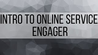 1. Intro to Online Service Engager