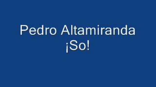 Pedro Altamiranda - ¡So!