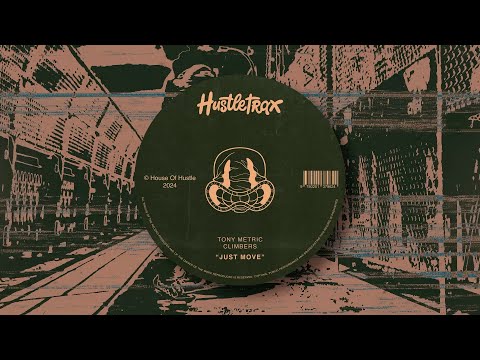 Tony Metric, Climbers - Just Move