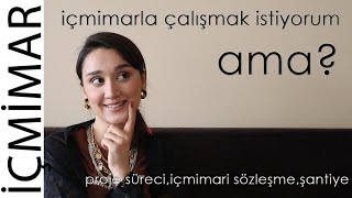 İÇMİMARİ PROJE SÜRECİ NASIL İLERLER? I İçmimar YağmurÇapkın Anlatıyor 