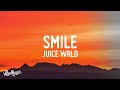 Juice WRLD - Smile (Lyrics) ft. The Weeknd