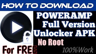 Download PowerAmp Full Version Unlocker for Free- No Root - APK - Best Android Music Player