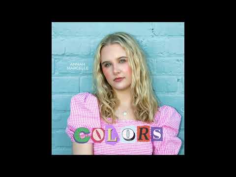 Annah Marcelle - Colors (Official Audio)