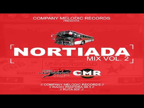 Bolito Mix Para Motoristas (Nortiada Mix Vol 2 Ruta 90f) Dj Fredy (Company Melodic Records)