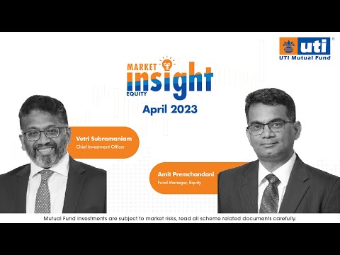 UTI MF Market Insight -Equity | April 2023