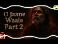 O Jaane Waale Heart Touching Qawwali Most Painful Emotional Song 2025 Sad Qawwali Hindi Song